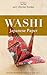 WASHI: Japanese Paper (Everyday Masterpieces of Japanese Craft)