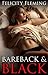 Bareback & Black: Interracial Cuckold Erotica