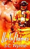Up In Flames by S.C. Wynne
