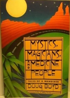 Mystics, Magicians and Medicine People : Tales of a Wanderer (Paperback)