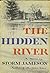 The Hidden River