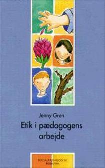 Etik i pædagogens arbejde (Paperback)
