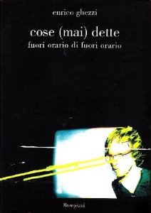 Cose (Mai) Dette: Fuori Orario di Fuori Orario (Librorale)