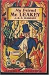My Friend Mr. Leakey by J.B.S. Haldane
