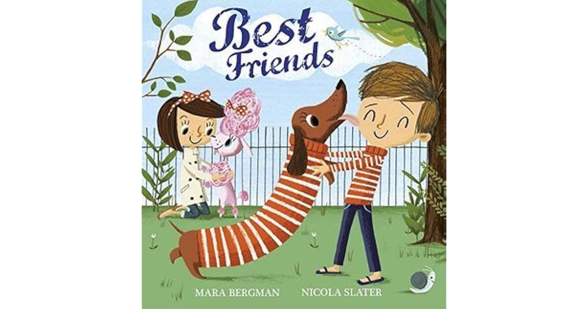Best Friends by Mara Bergman