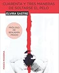 Cuarenta y tres maneras de soltarse el pelo