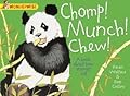 Chomp, Munch, Chew! A book about how animals eat