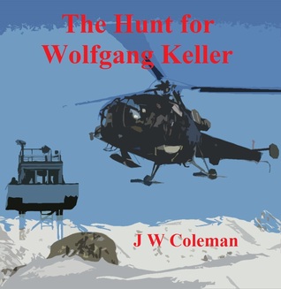 The Hunt for Wolfgang Keller
