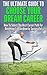 The Ultimate Guide To Choose Your Dream Career: How To Select The Best Career Path For Becoming Extraordinarily Successful