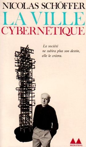 La ville cybernétique (Paperback)