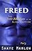 Freed (Erotic Adventures of an Alien Captive, #5)