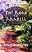 The Road to Aradell A Sexy, Complicated Love Story