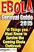 Ebola: Ebola Survival Guide...