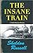 The Insane Train (Hook Runyon #2)