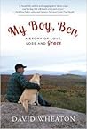 My Boy, Ben by David Wheaton