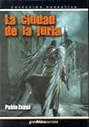 La ciudad de la furia by Pablo Zuppi