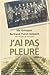 J'ai Pas Pleuré by Bertrand Poirot-Delpech