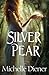 The Silver Pear (The Dark Forest #2)