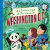 The Twelve Days of Christmas in Washington, D.C. (The Twelve Days of Christmas in America) The Twelve Days of Christmas in Washington, D.C. (The Twelve Days of Christmas in America)