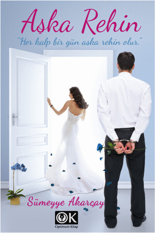 Aşka Rehin (Paperback)