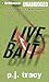 Live Bait (Monkeewrench Series)