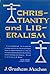 Christianity and Liberalism by J. Gresham Machen