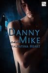 Danny and Mike