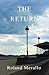 The Return
