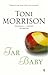 Tar Baby by Toni Morrison