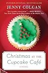 Christmas at the Cupcake Cafe by Jenny Colgan
