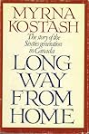 Long Way From Home: The Story of the Sixties Generation in Canada