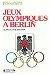 1936, Jeux Olympiques à Berlin