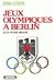 1936, Jeux Olympiques à Berlin