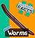 Fantastic Facts About Worms...