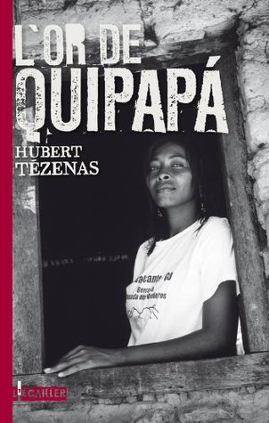 L'or de Quipapa: Conte noir (Paperback)