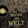 Die Seiten der Welt by Kai Meyer