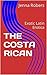 THE COSTA RICAN: Exotic Latin Erotica
