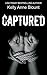 Captured