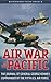 Air War in the Pacific: The Journal of General George Kenney, Commander of the Fifth U.S. Air Force