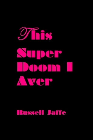 This Super Doom I Aver