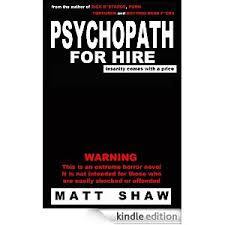 Psychopath for Hire (Kindle Edition)