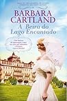 À Beira do Lago Encantado by Barbara Cartland
