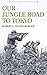 Our Jungle Road to Tokyo: America's Hard-Fought Battle for the South Pacific