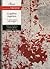La gallina degollada y otros textos con sangre