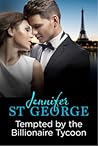 Tempted by the Billionaire Tycoon (The Billionaire, #2)