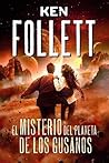 El misterio del planeta de los gusanos by Ken Follett