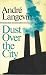Dust Over the City