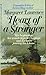 Heart of A Stranger by Margaret Laurence Heart of A Stranger by Margaret Laurence