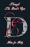Through The Devil's Eyes - Notes for Nicky
