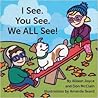 I See. You See. We ALL See!